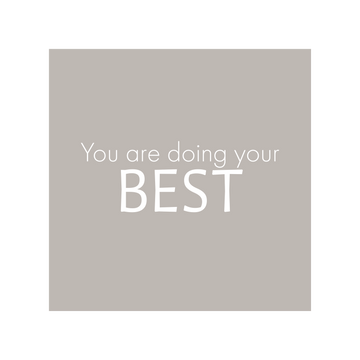 0837 - Quadro You Are Doing Your Best