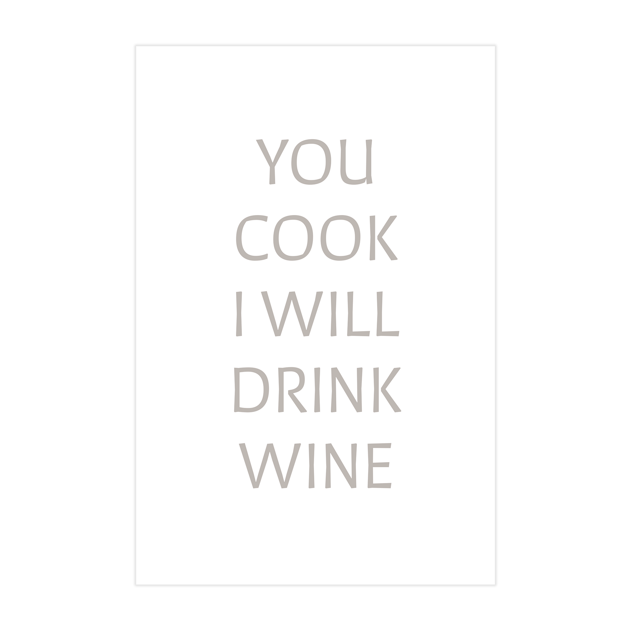 0843 - Quadro You Cook I Will Drink Wine