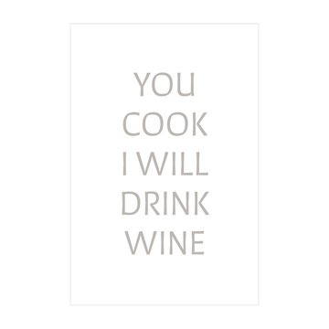 0843 - Quadro You Cook I Will Drink Wine