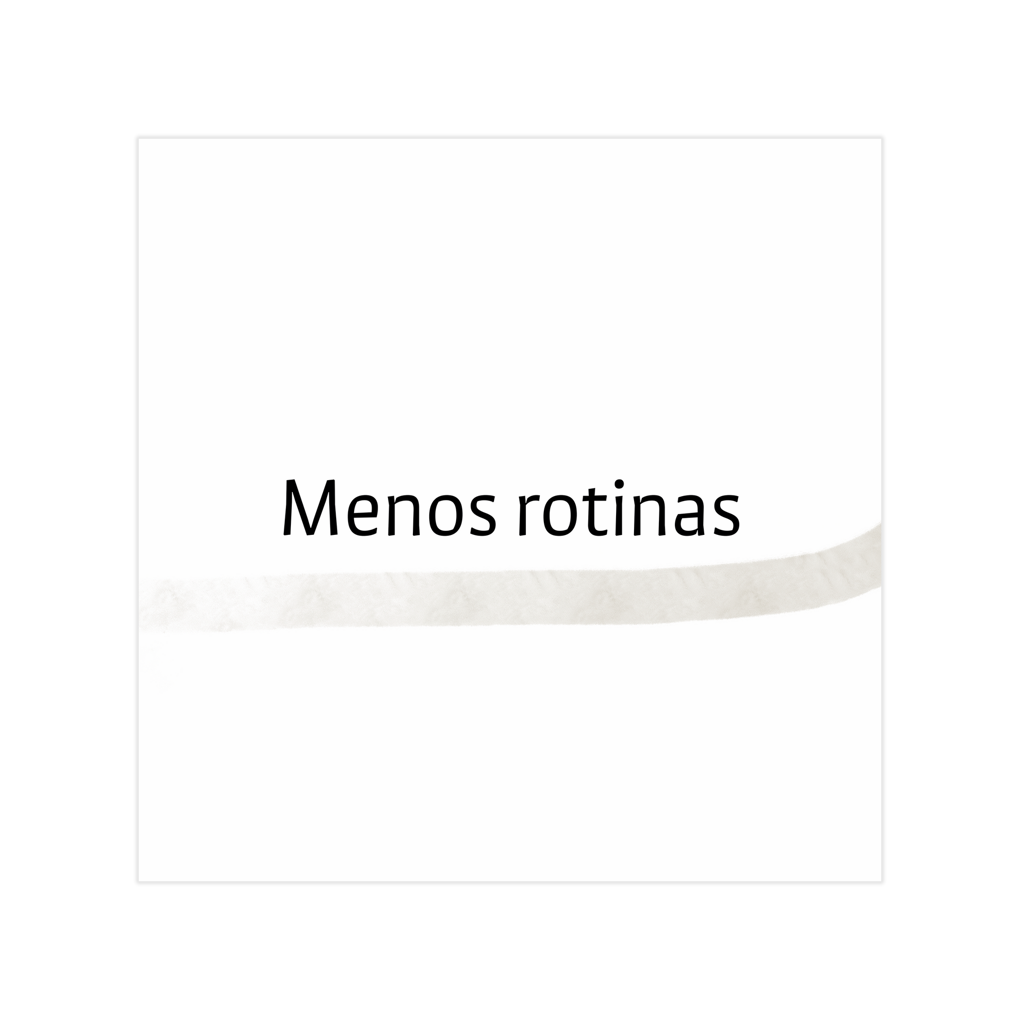 0868 - Quadro Menos Rotinas